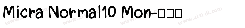 Micra Normal10 Mon字体转换